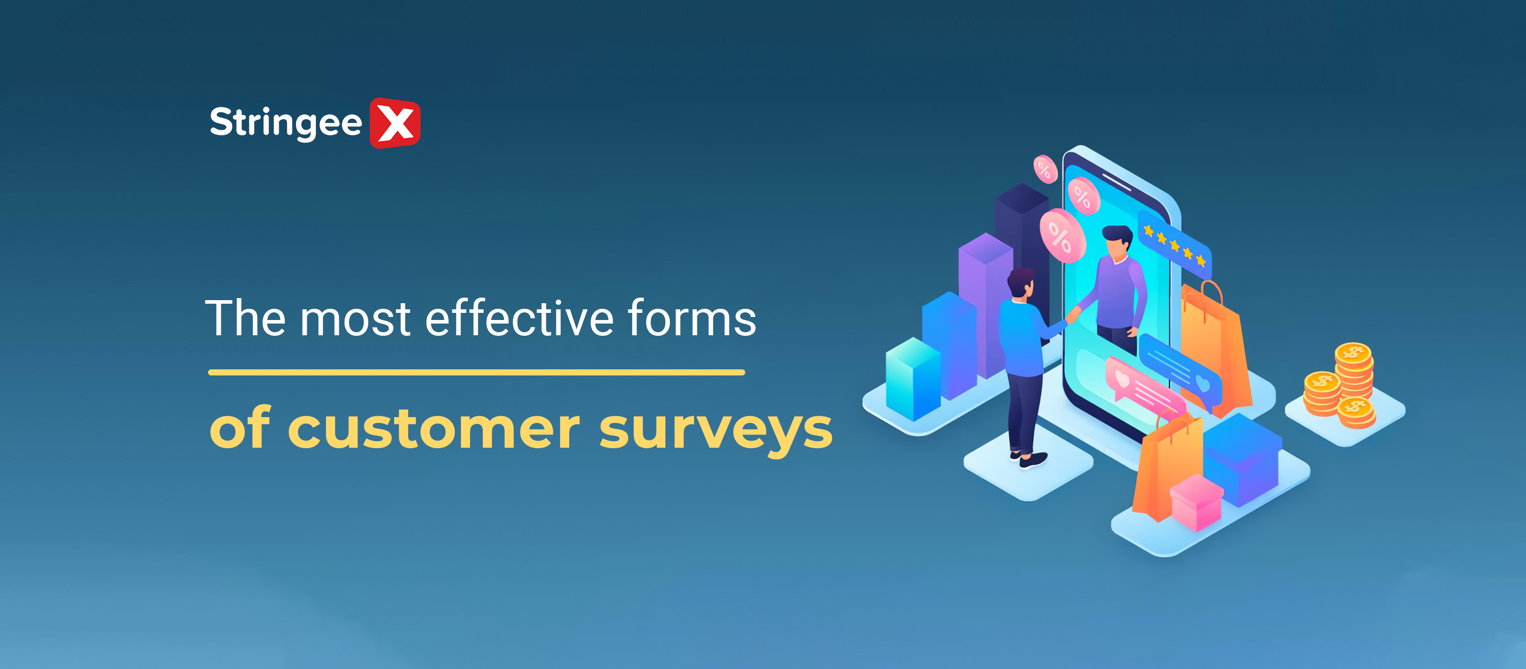 The most effective forms of customer surveys today