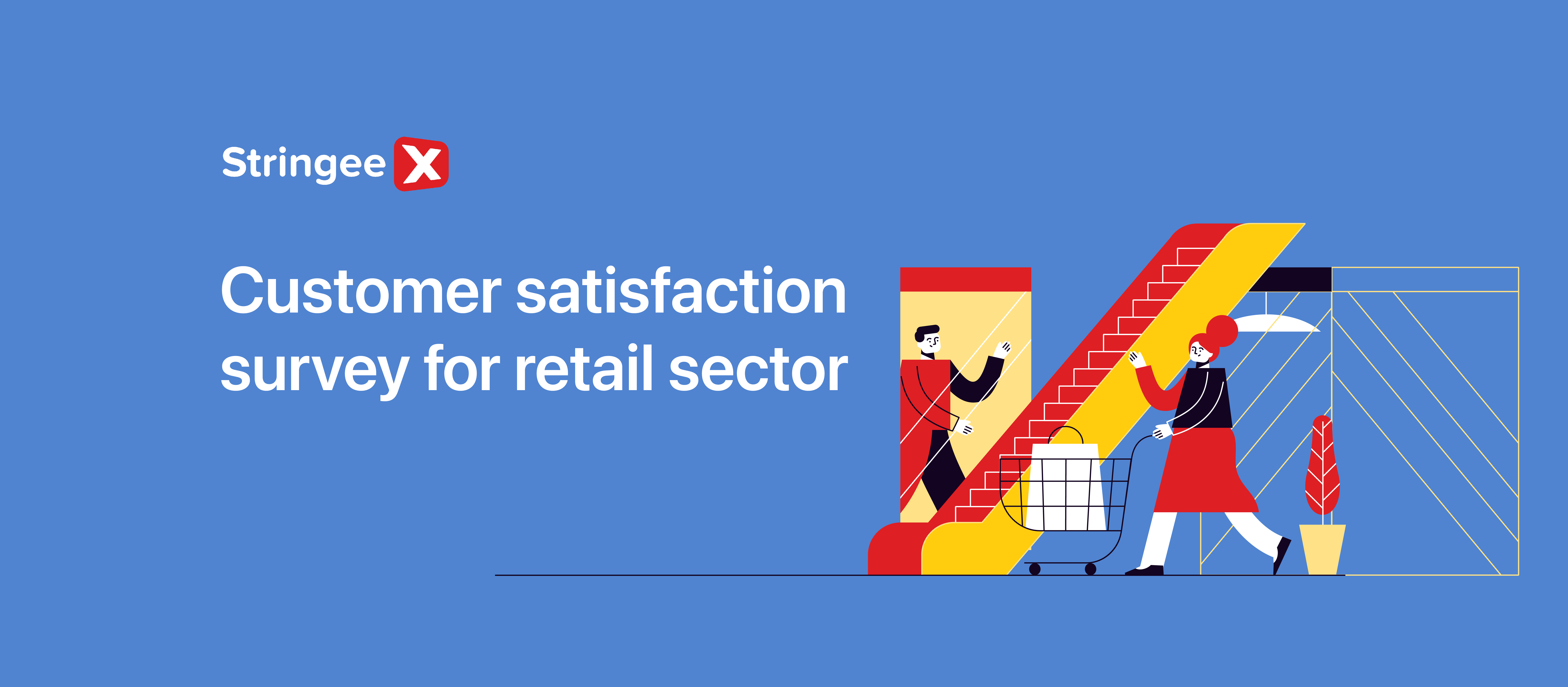 Customer Satisfaction Survey For The Retail Sector Customer Satisfaction Survey For The Retail Sector