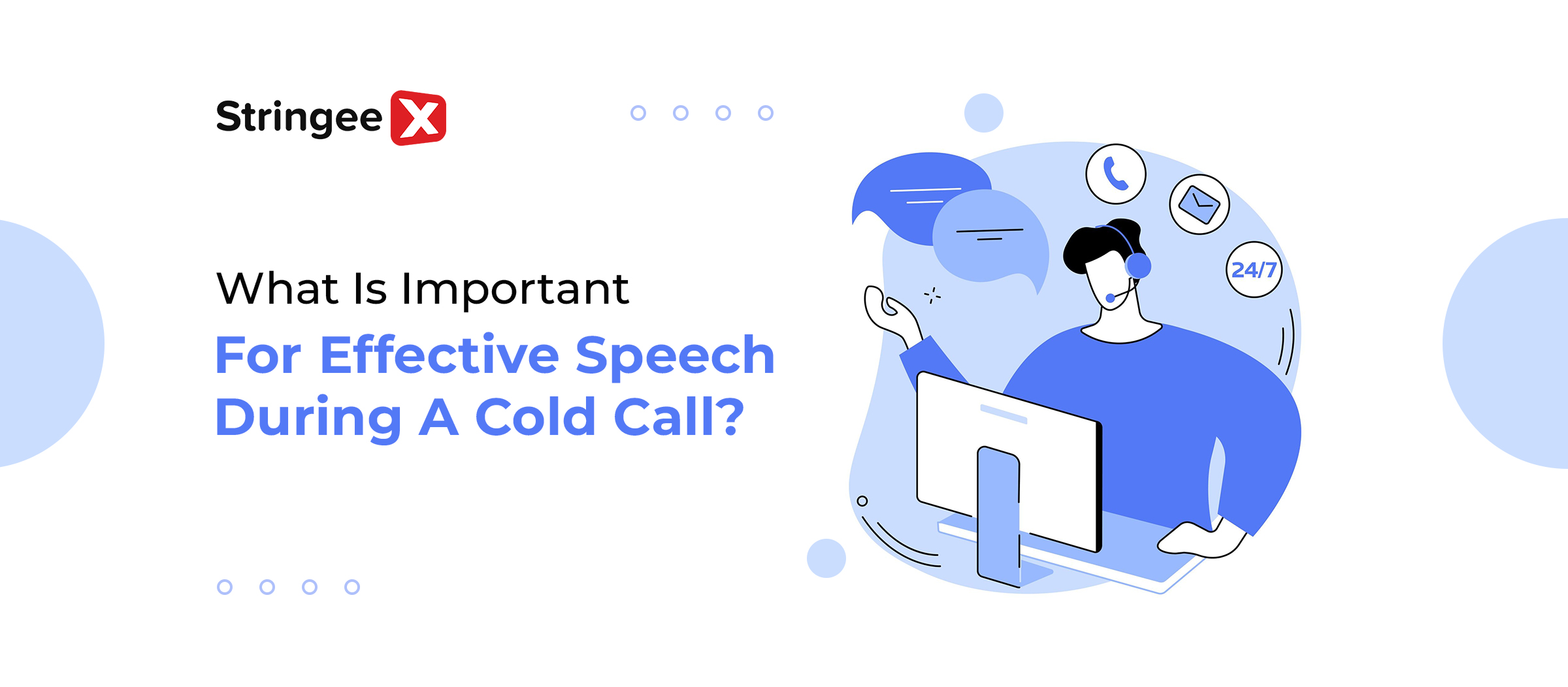 What Is Important For Effective Speech During A Cold Call?