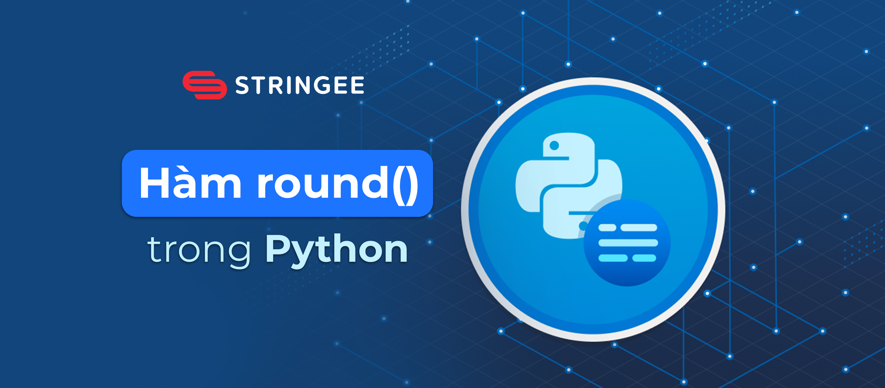 Hàm round() trong Python