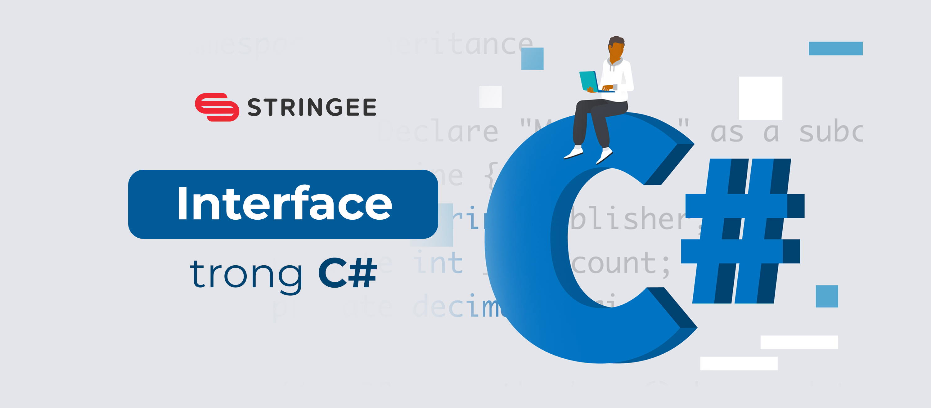 Tìm hiểu về Interface Trong C#