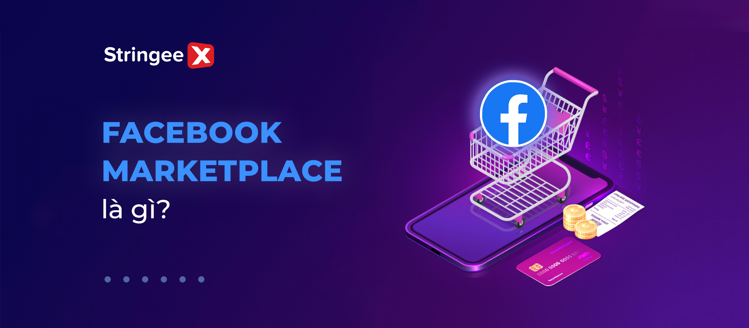 Facebook Marketplace là gì? Cách triển khai Marketplace trên facebook hiệu quả