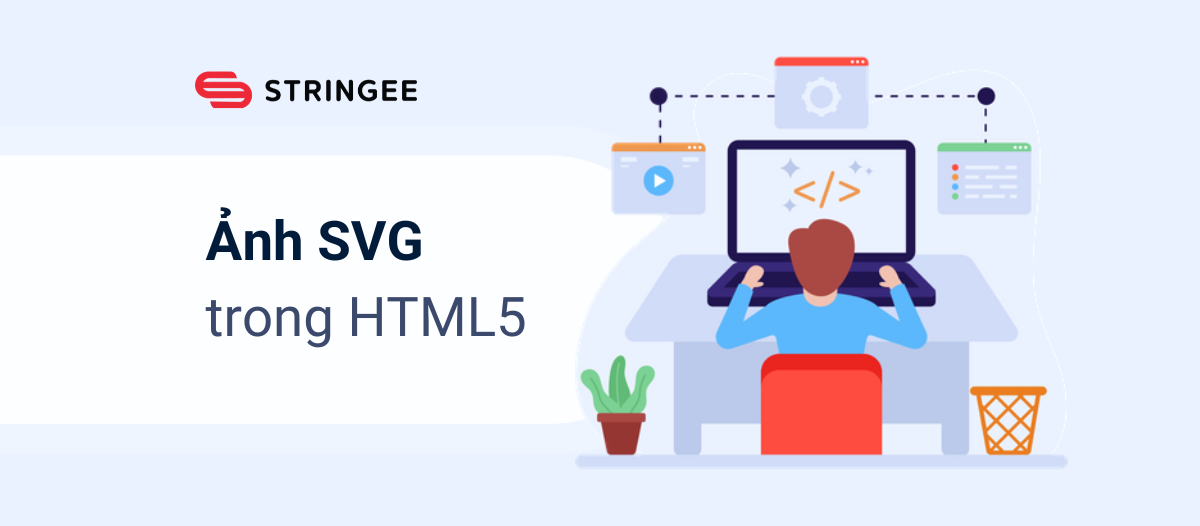 Cách sử dụng thẻ SVG trong HTML5
