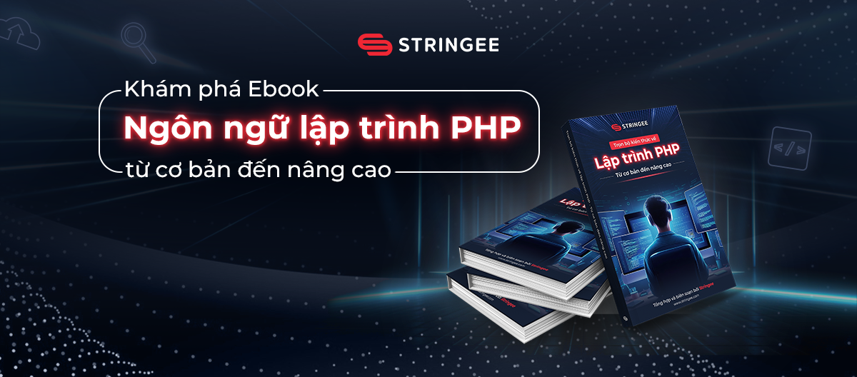 Tặng bạn eBook: “Lập trình PHP từ cơ bản đến nâng cao”