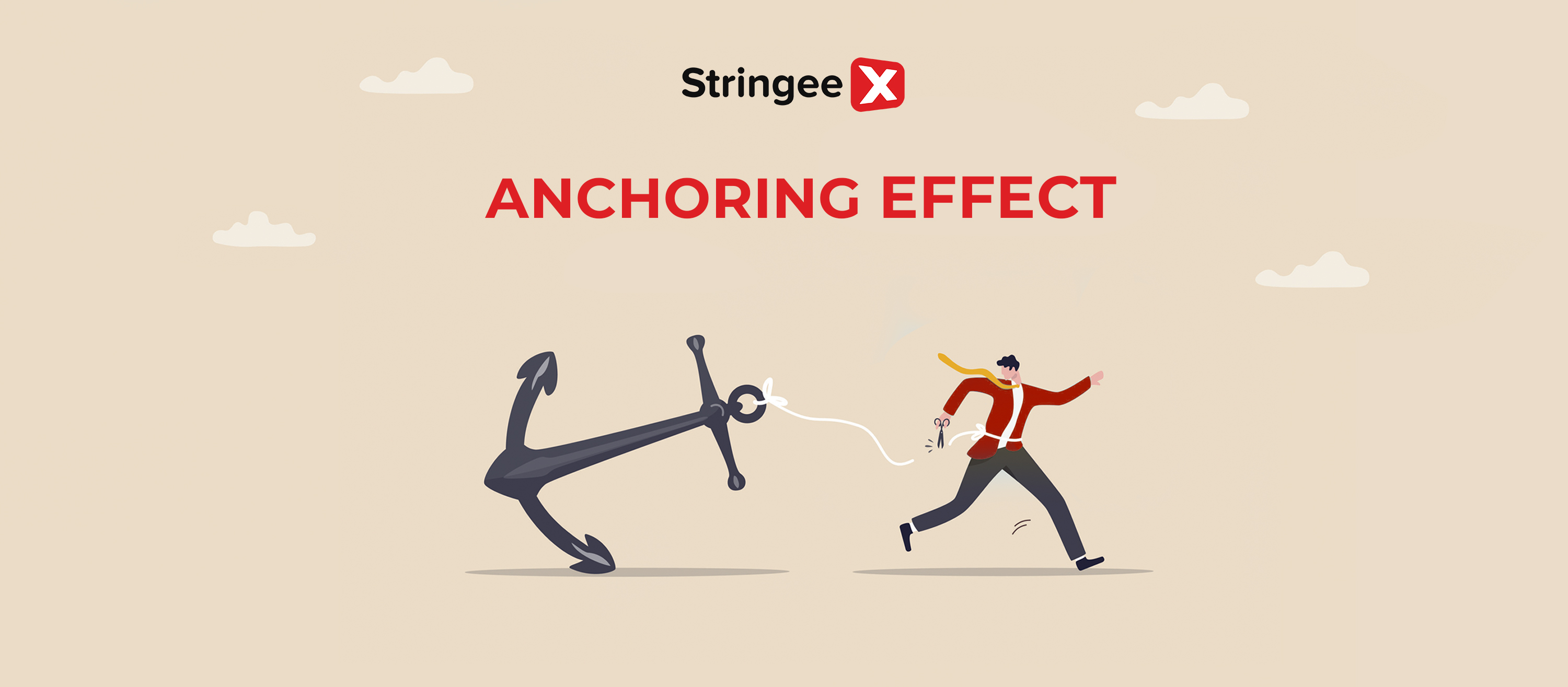 Anchoring Effect: Weapons to capture customer psychology