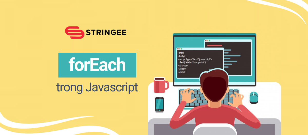 Tìm hiểu về forEach trong JavaScript