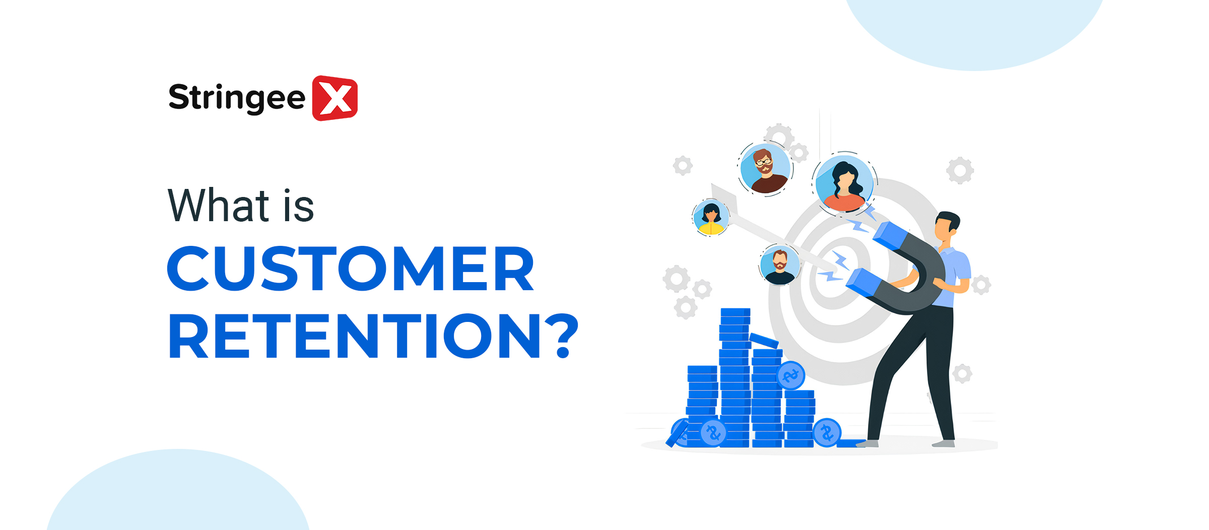 What Is Customer Retention? How Can It Be Improved?