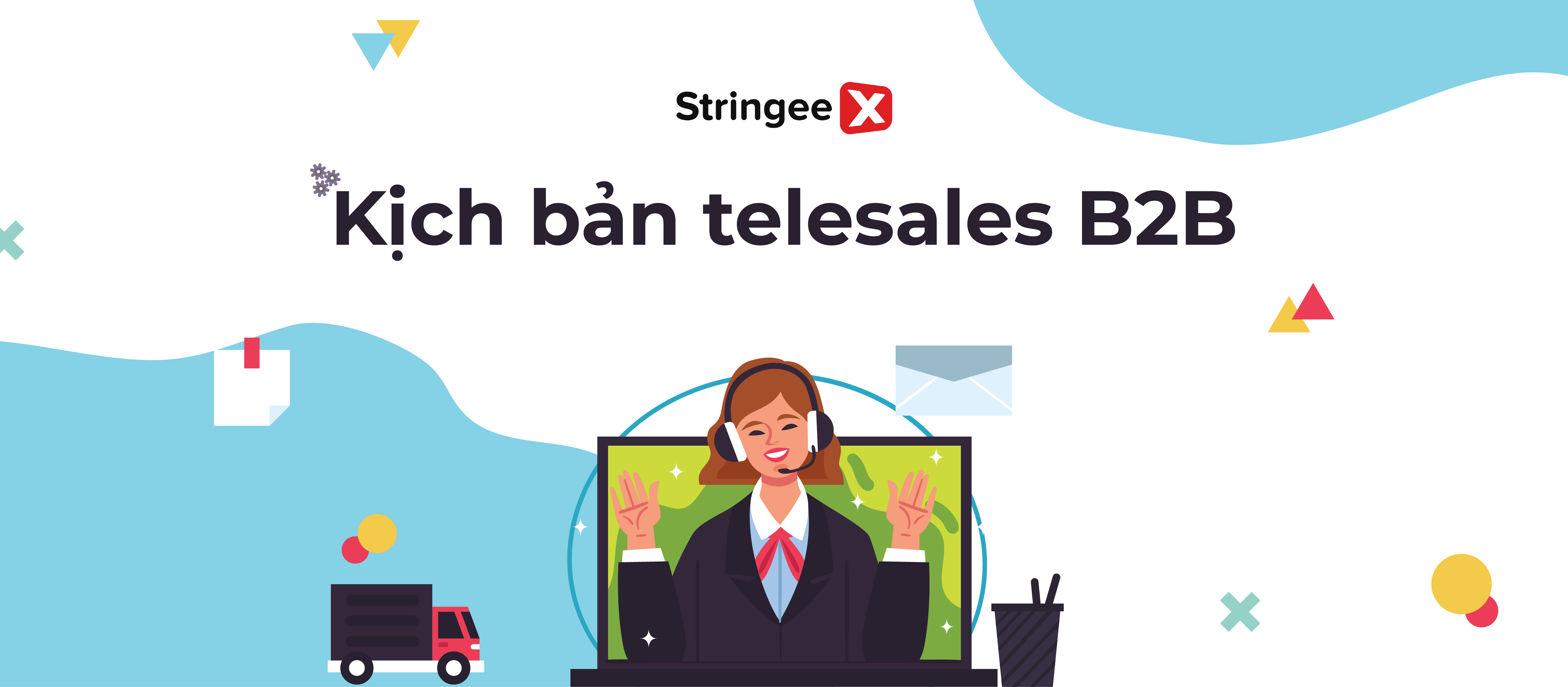 Mẫu kịch bản telesales B2B thu hút và hiệu quả cho doanh nghiệp