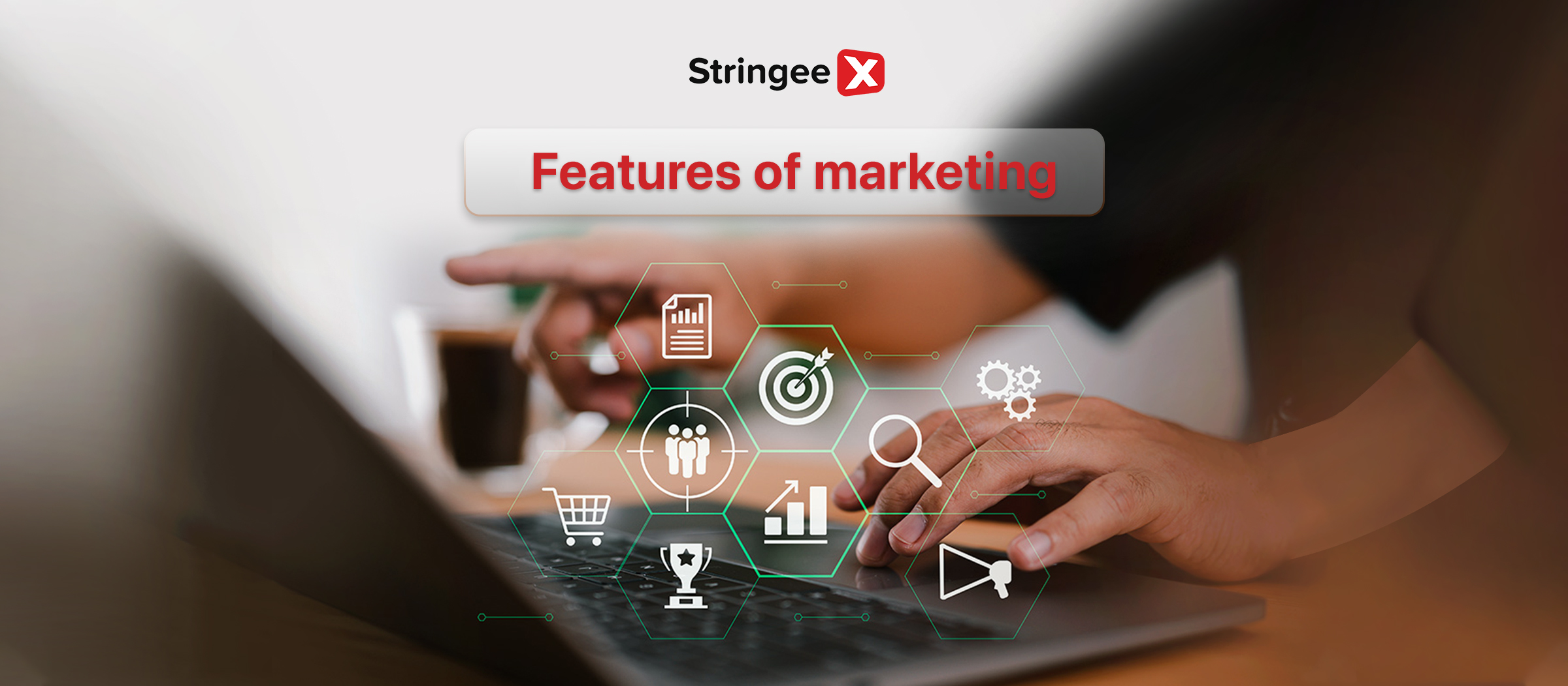 14 Features Of Marketing To Improve Your Strategies