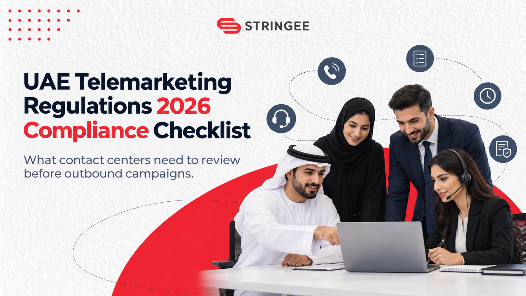 UAE Telemarketing Regulations 2026: Compliance Checklist for Contact Centers