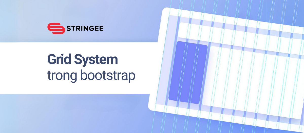 Sử dụng Grid System trong Bootstrap