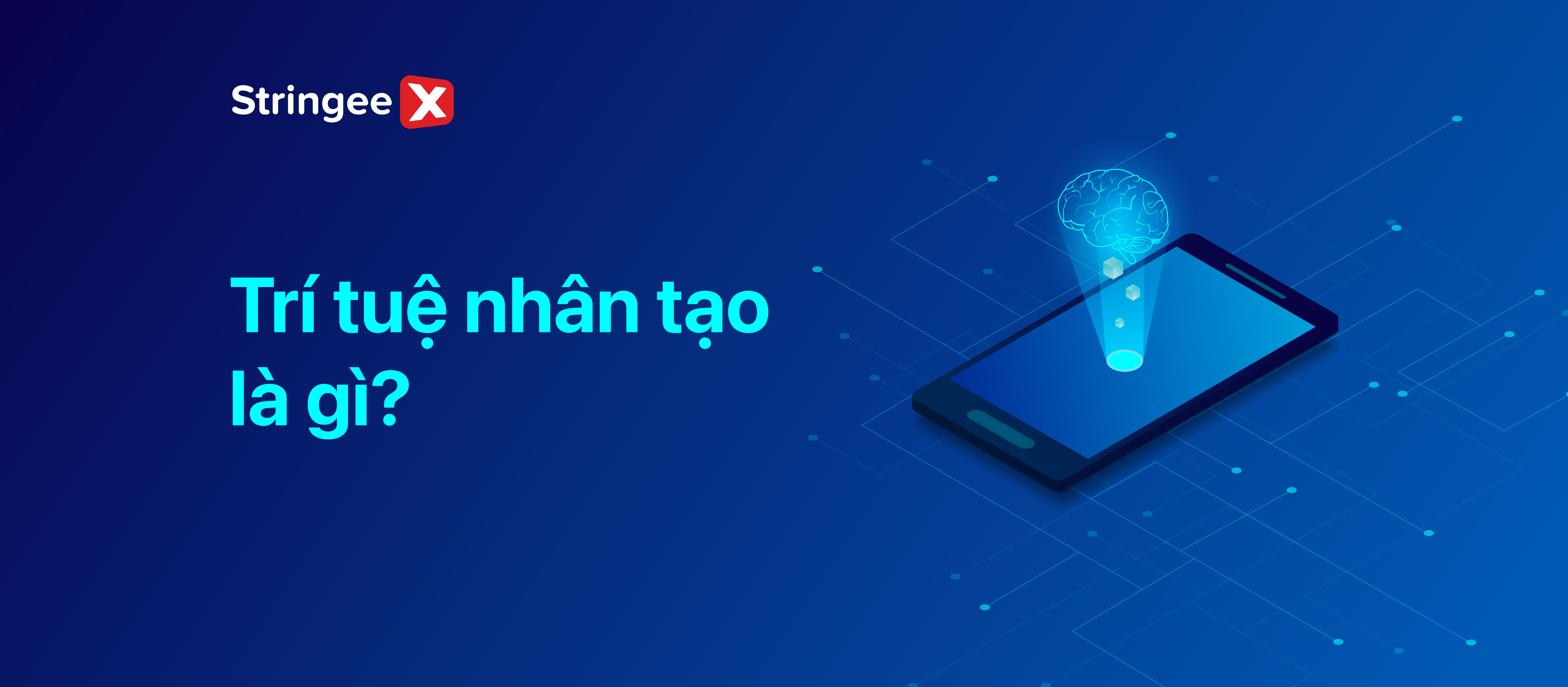 Trí Tuệ Nhân Tạo Là Gì? Tổng Quan Về Trí Tuệ Nhân Tạo