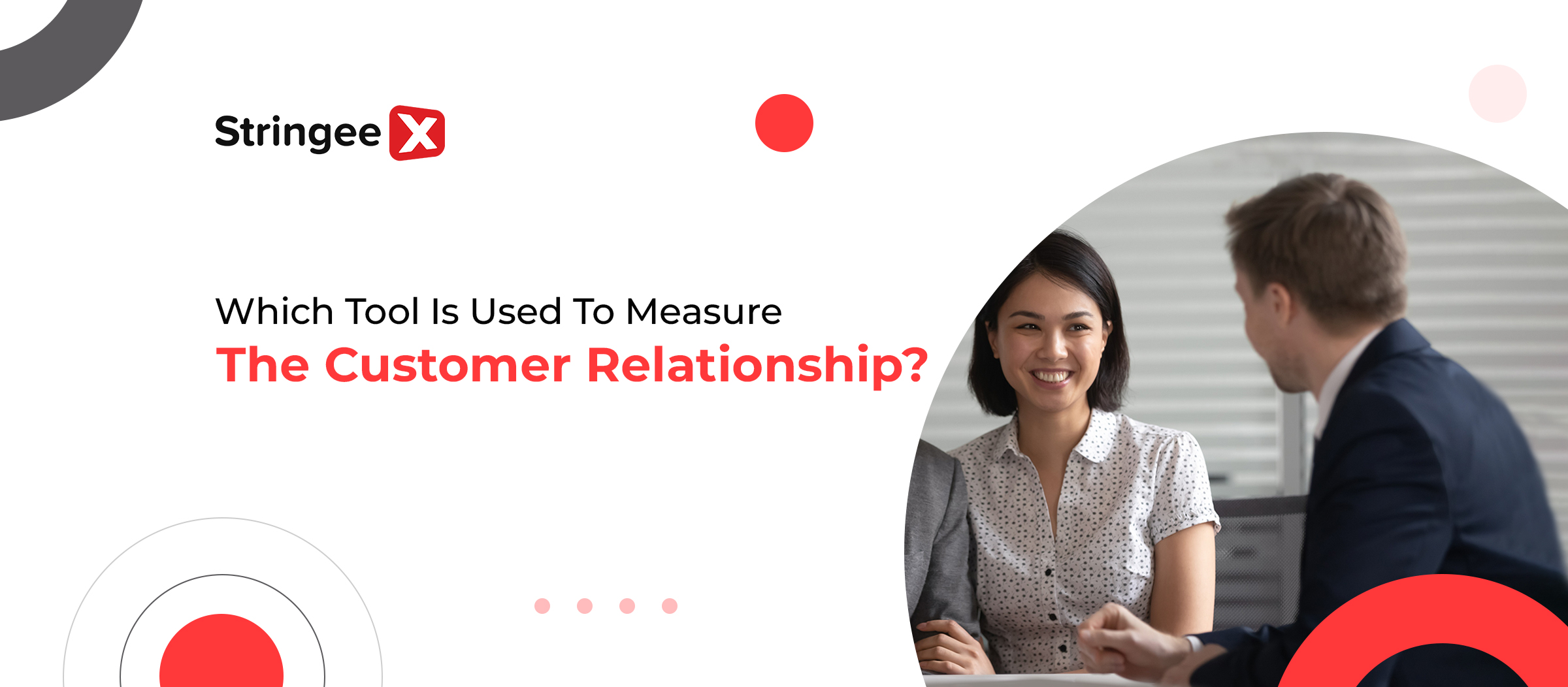 Unveiling Secret: Which Tool Is Used To Measure The Customer Relationship?