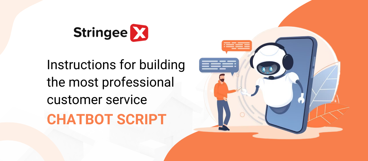 Instructions for building the most professional customer service Chatbot script