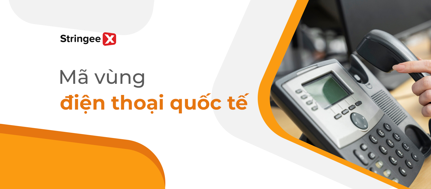 Mã Vùng Điện Thoại Quốc Tế