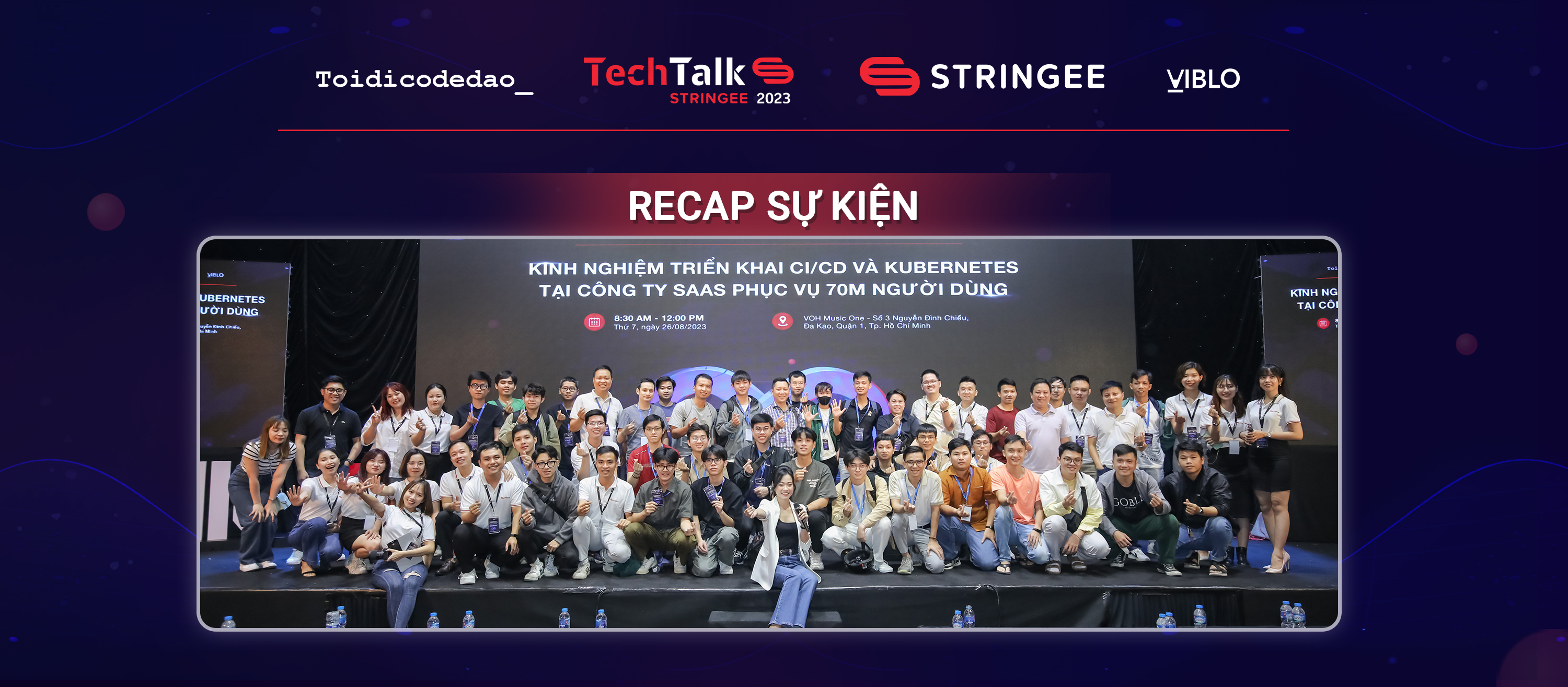 Tổng kết Stringee Tech Talk 2023: “Kinh nghiệm triển khai CI/CD và Kubernetes tại công ty SaaS phục vụ 70M người dùng”
