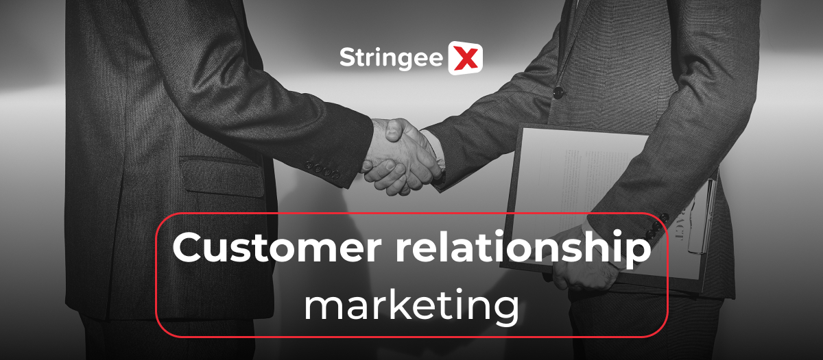 The Power Of Customer Relationship Marketing